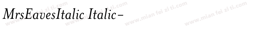 MrsEavesItalic Italic字体转换